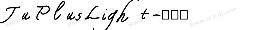 Ju Plus Light字体转换